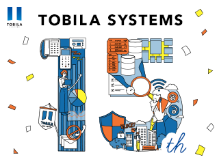 Tobila Systems Anniversary｜15年間の実績→20年目の決意